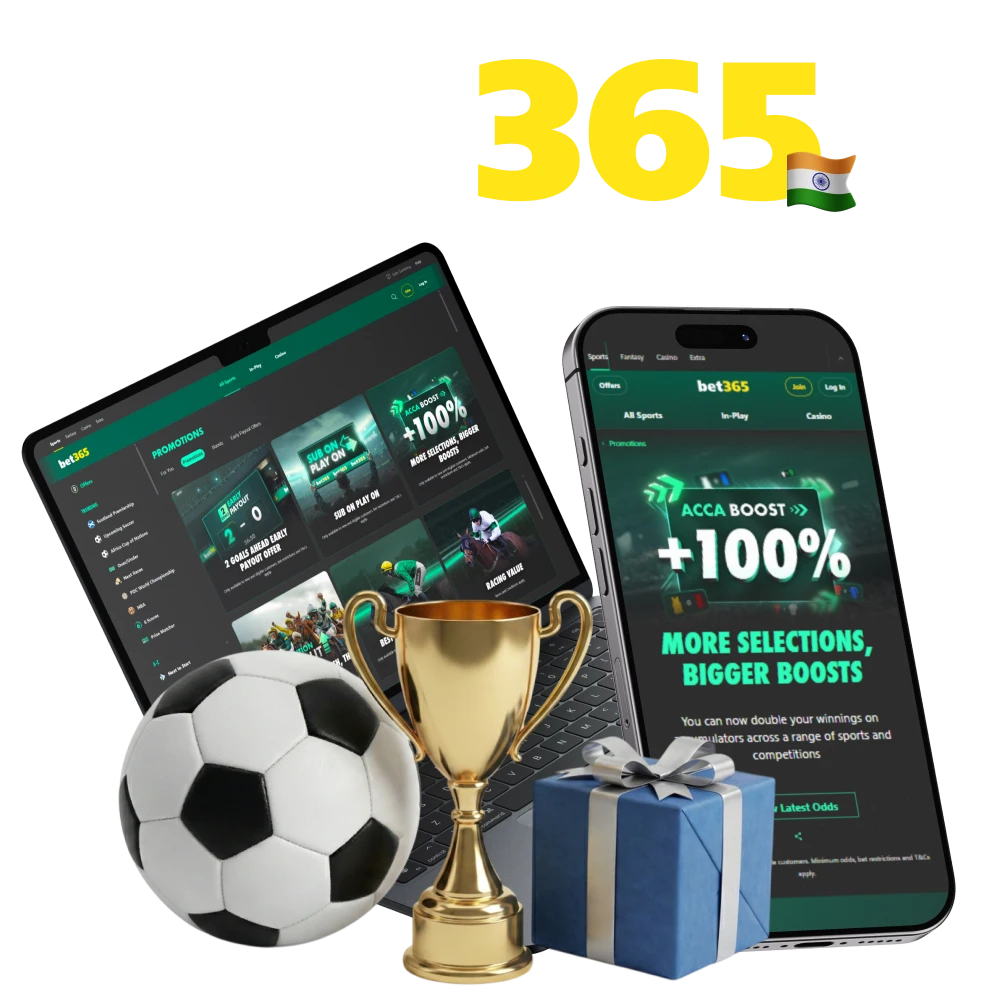 Bet365 Bonuses and Promotions in India.